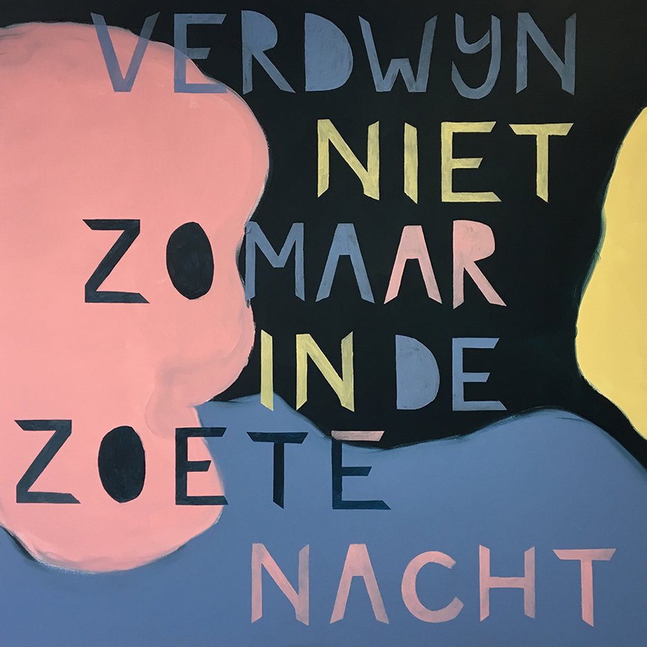 Kim van Norren, Verdwijn niet zomaar in de zoete nacht, 2018, acryl op doek, 100x100cm
